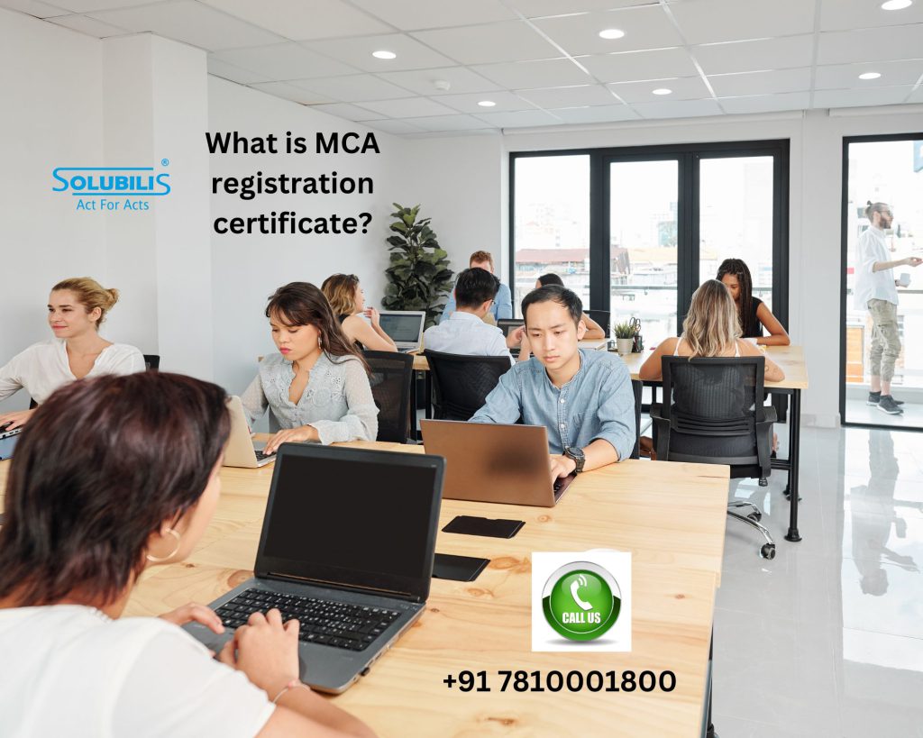What is MCA registration certificate
